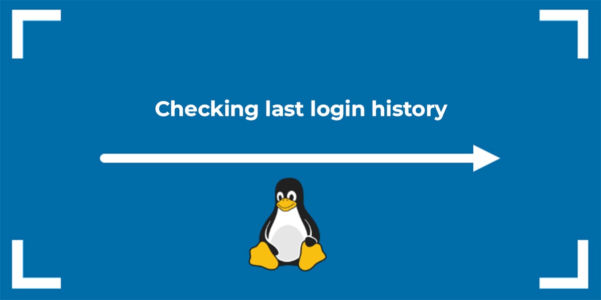 Checking last login history