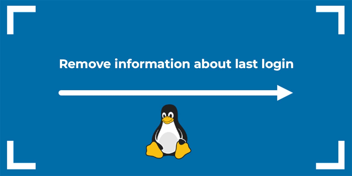 Remove information about last login in Linux
