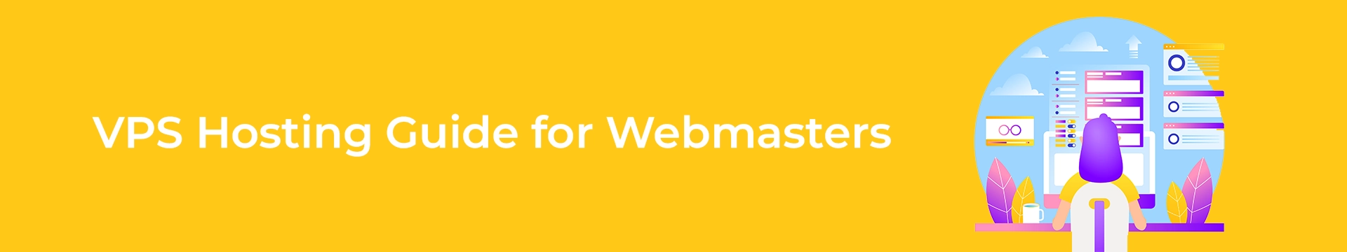 VPS Hosting-Guide for Webmasters