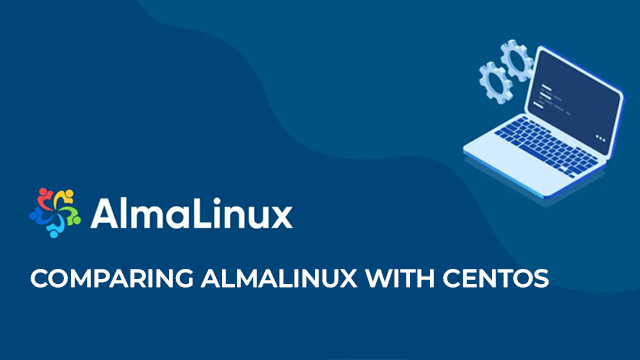 COMPARING ALMALINUX WITH CENTOS