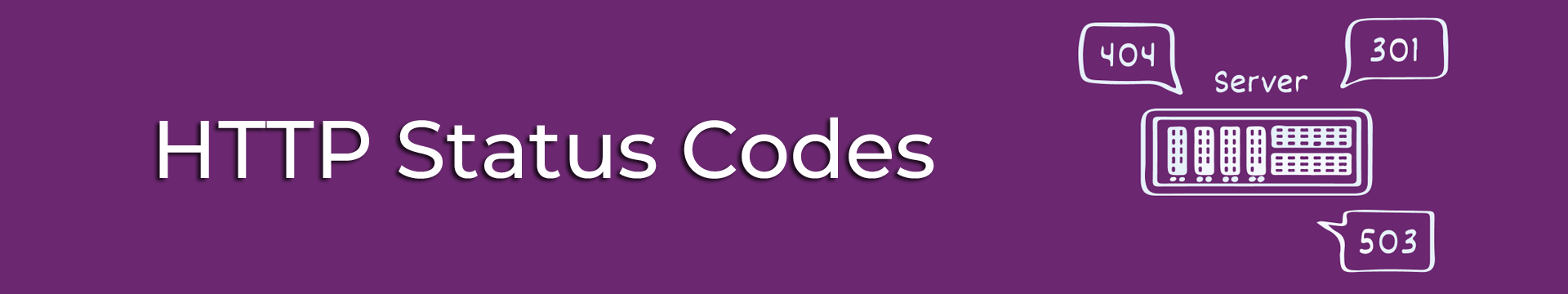 HTTP RESPONSE STATUS CODES