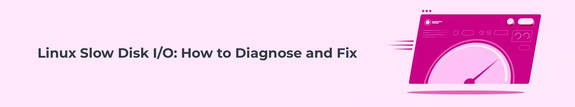 Linux VPS Slow Disk IO_ How to Diagnose and Fix